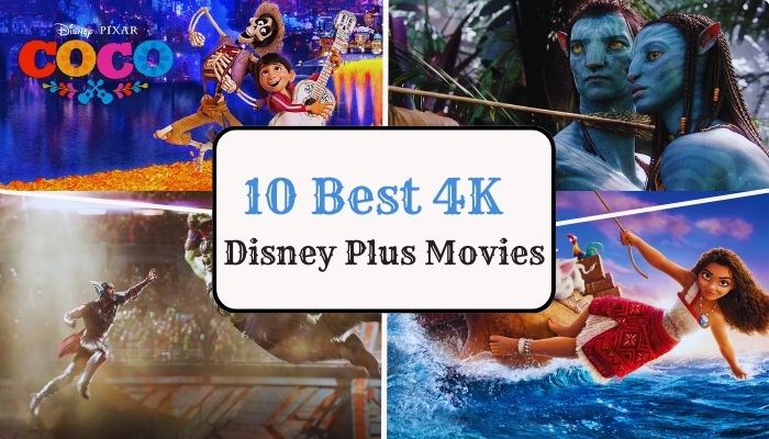 best 4k movies on disney plus