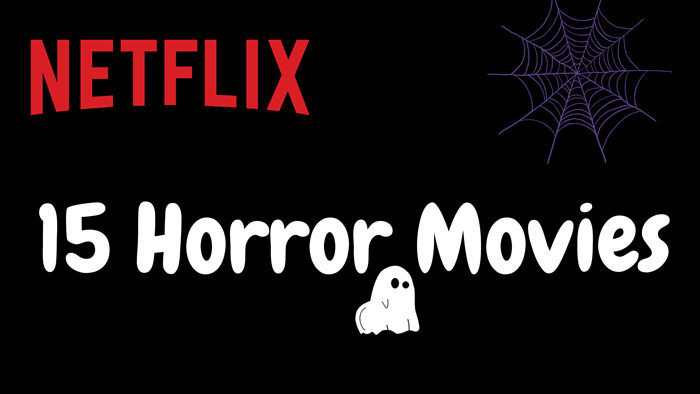 15 best horror movies on netflix