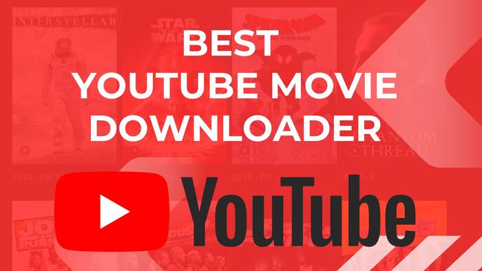 Best YouTube Movie Downloader