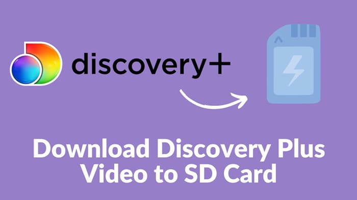 download discoveryplus video to sd card