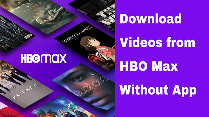 download hbomax video without the app
