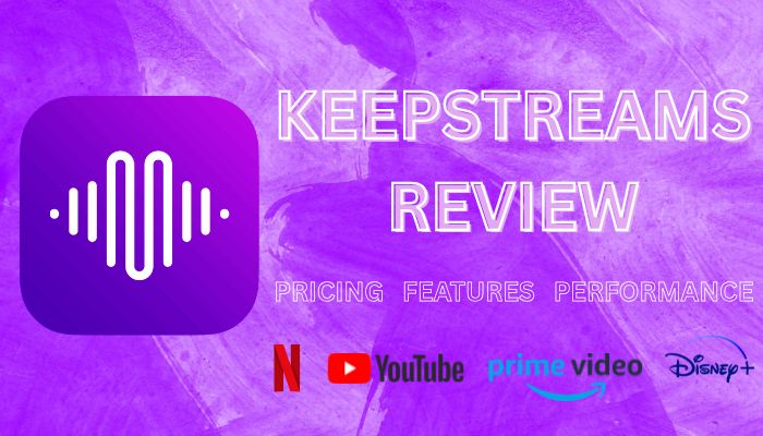 KeepStreams Review 2026