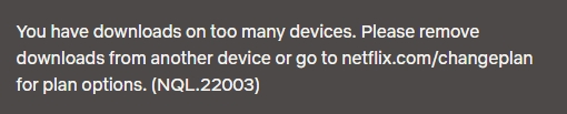 Delete Netflix download error 22003