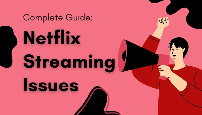 Netflix streaming issues