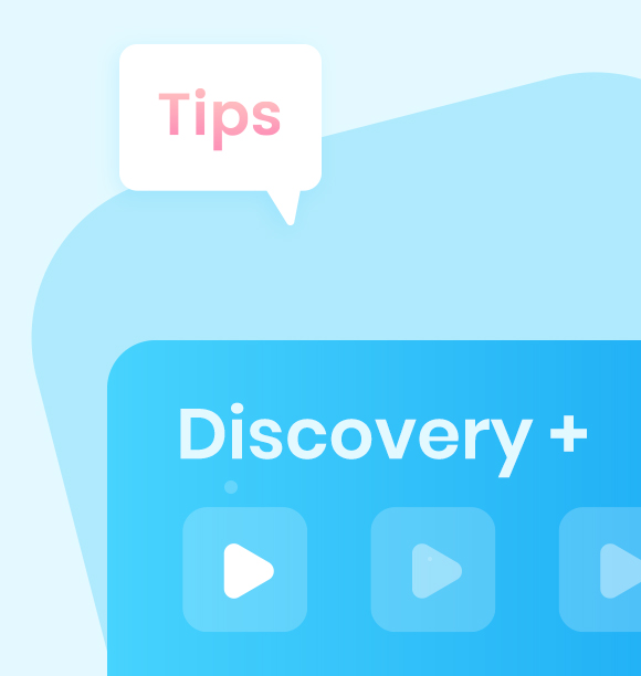 discovery plus video tips