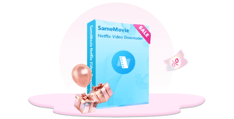 SameMovie Netflix Video Downloader
